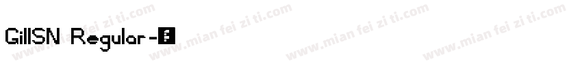 GillSN Regular字体转换